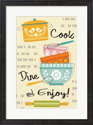 Framed Cook, Dine, and Enjoy! Print