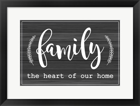 Framed Family is the Heart of Our Home Print