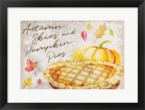 Framed Autumn Skies and Pumpkin Pies Print