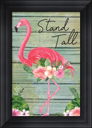 Framed Stand Tall Print