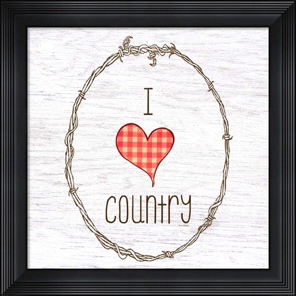 Framed I Love Country Print