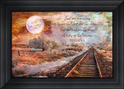 Framed Marvelous Are Thy Works Print