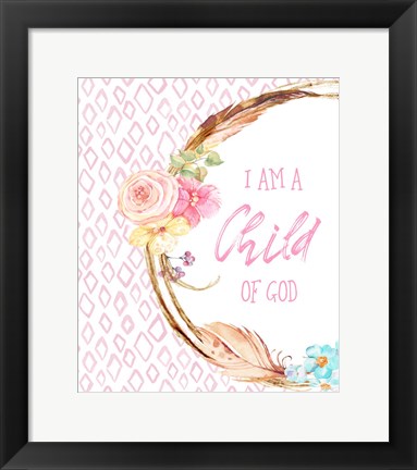 Framed I Am a Child of God Print