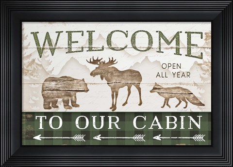 Framed Welcome to Our Cabin Print
