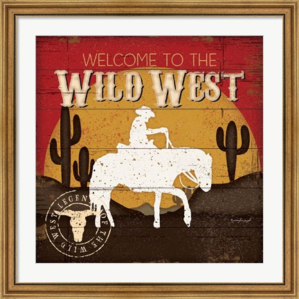 Framed Welcome to the Wild West Print