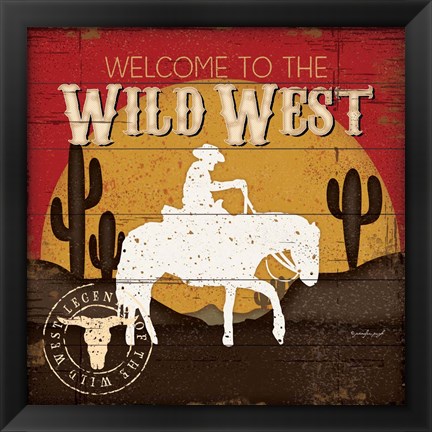 Framed Welcome to the Wild West Print