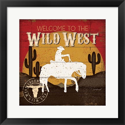 Framed Welcome to the Wild West Print