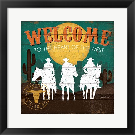 Framed Welcome to the Heart of the West Print