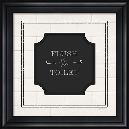 Framed Flush the Toilet Print