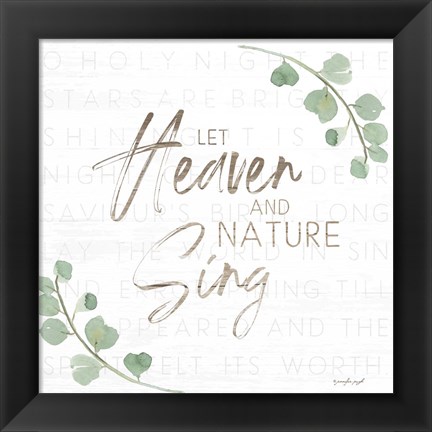 Framed Let Heaven and Nature Sing Print