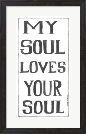 Framed My Soul Print