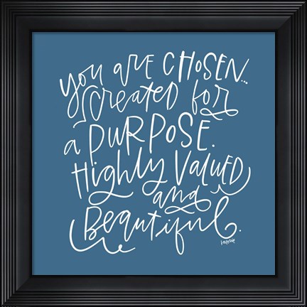 Framed Highly Valued Print