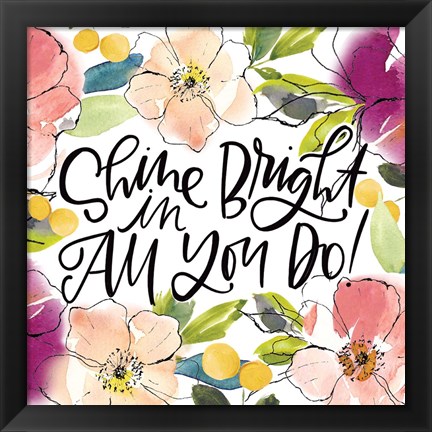 Framed Shine Bright Print