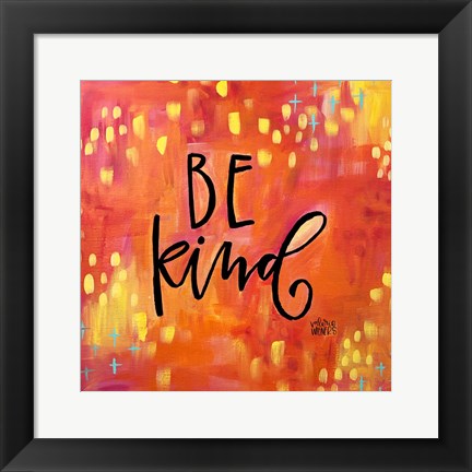 Framed Be Kind Print