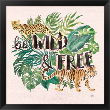 Framed Jungle Vibes VII - Be Wild and Free Pink Print