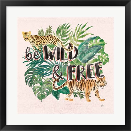 Framed Jungle Vibes VII - Be Wild and Free Pink Print