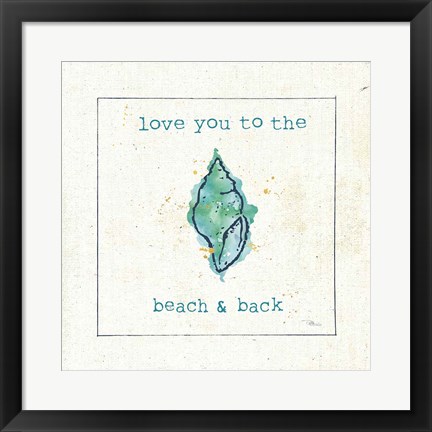 Framed Sea Treasures VI - Love you to the Beach and Back Print