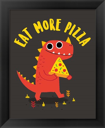 Framed Eat More Pizza Print