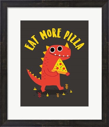 Framed Eat More Pizza Print