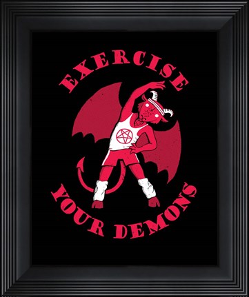 Framed Exercise Your Demons Print