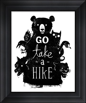 Framed Go Take a Hike Print