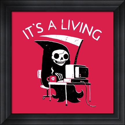 Framed It&#39;s a Living Print