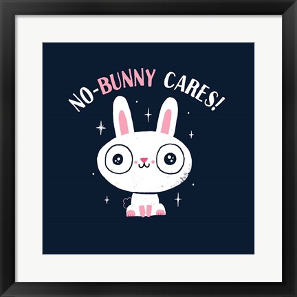 Framed No Bunny Cares Print