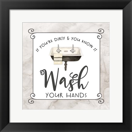 Framed Bath Humor Wash Your Hands Print