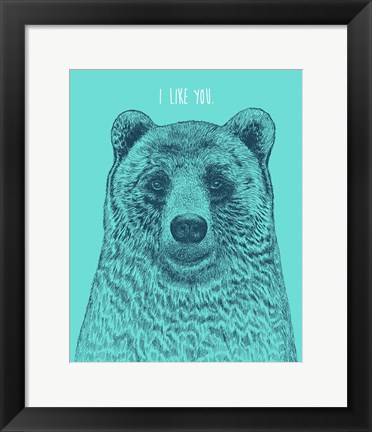 Framed I Like You Bear Print