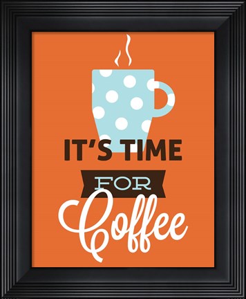 Framed Coffee Time (Orange) Print