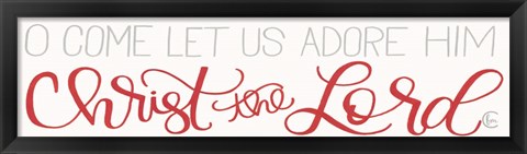 Framed Let Us Adore Him Print