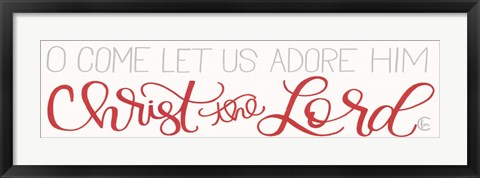 Framed Let Us Adore Him Print