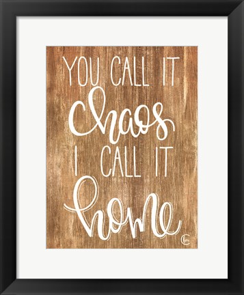 Framed Chaotic Home Print