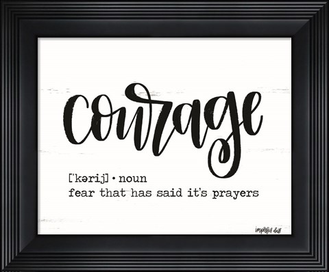 Framed Courage Print