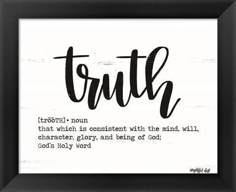 Framed Truth Print