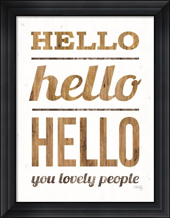 Framed Hello Hello Hello Print