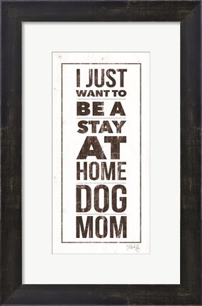 Framed Dog Mom Print