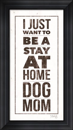 Framed Dog Mom Print