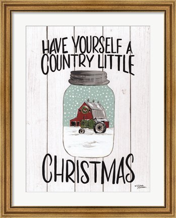 Framed Have Yourself a Country Little Christmas Print