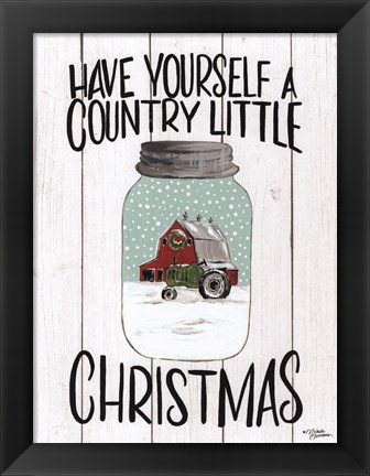 Framed Have Yourself a Country Little Christmas Print