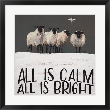 Framed All is Calm All is Bright Print