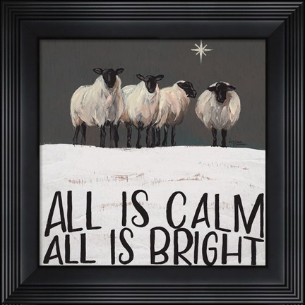 Framed All is Calm All is Bright Print
