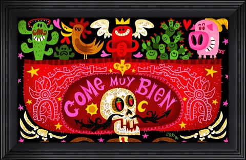 Framed Come Muy Bien Print