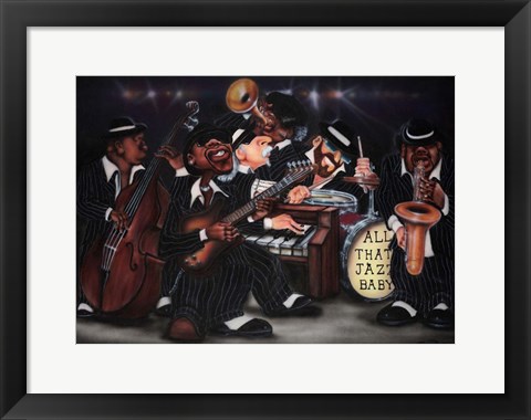 Framed All That Jazz, Baby! Print