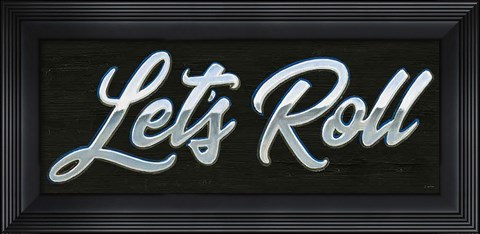 Framed Lets Roll III Print