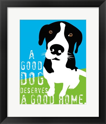 Framed Good Dog Print