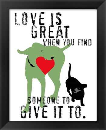 Framed Love Is Great Print