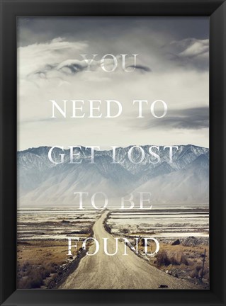 Framed Get Lost Print