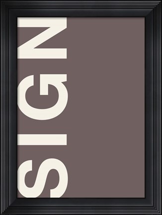Framed Sign Print