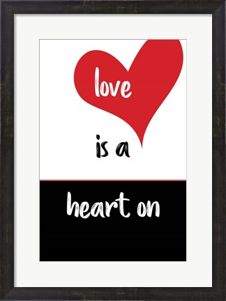 Framed Love Is a Heart On Print